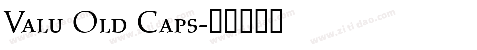 Valu Old Caps字体转换